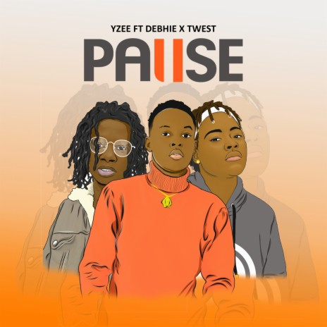 Pause ft. T West & Debhie | Boomplay Music