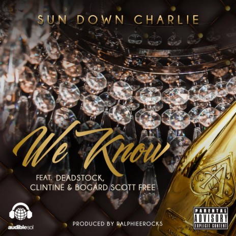 We Know (feat. Dead Stock, Clintine & Bogard Scott Free) | Boomplay Music