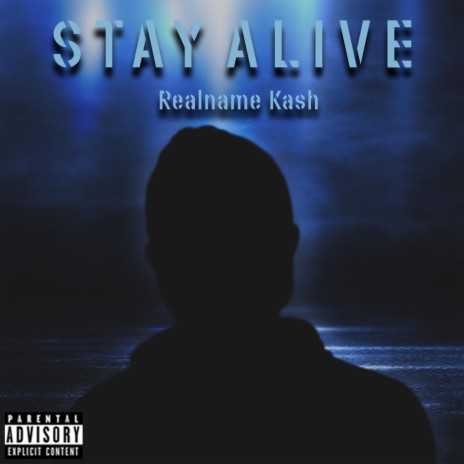 Stay Alive | Boomplay Music