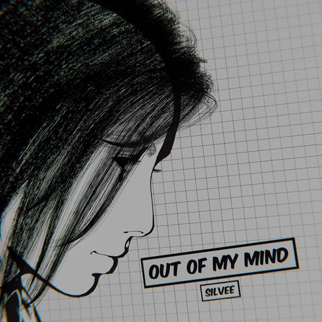 Out Of My Mind | Boomplay Music