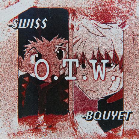 o.t.w. ft. Bquyet