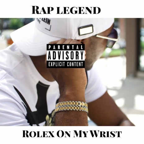 Rolex on My Wrist | Boomplay Music