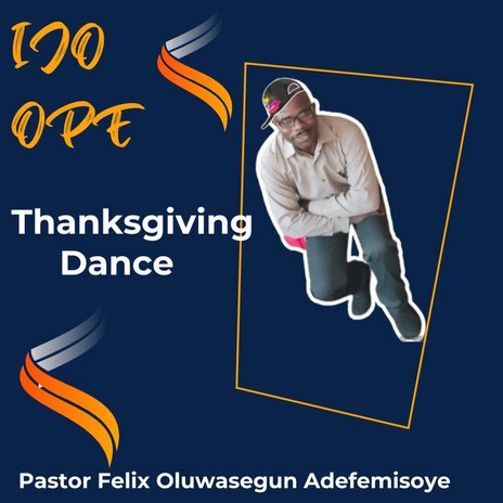 Ijo Ope (Thanksgiving Dance) | Boomplay Music