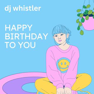 Happy Birthday to You lyrics | Boomplay Music