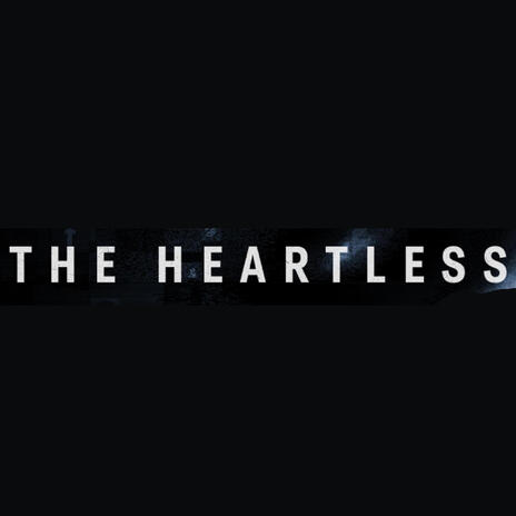 The Heartless | Boomplay Music