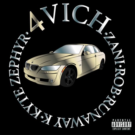 4vich (feat. ROB, Runaway K & Kyte Zephyr)