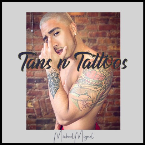 Tans N Tattoos | Boomplay Music
