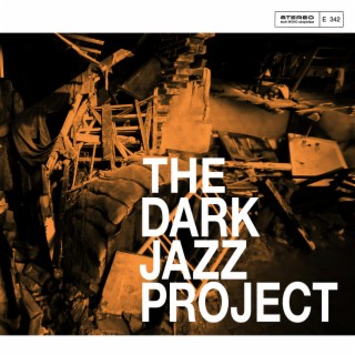 The Dark Jazz Project