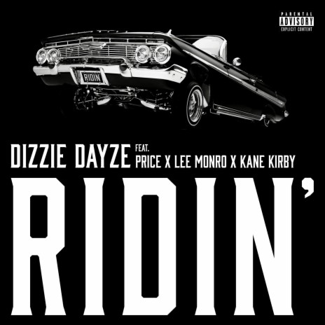 Ridin' (feat. Price, Lee Monro & Kane Kirby) | Boomplay Music