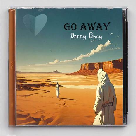 Go Away | Boomplay Music