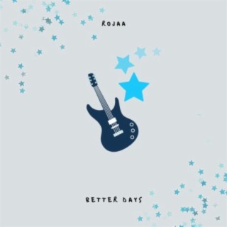 Better Days lyrics | Boomplay Music