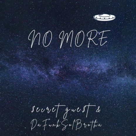 No More (feat. DaFunkSolBrotha) | Boomplay Music