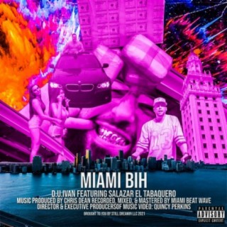Miami Bih (feat. Salazar El Tabaquero)