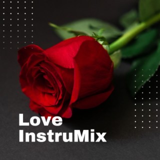 InstruMix Love, Vol. 1