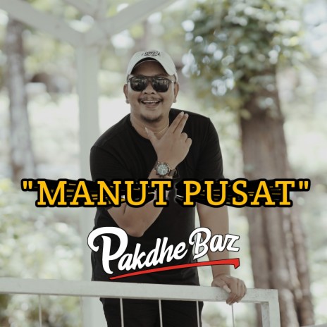 Manut Pusat | Boomplay Music