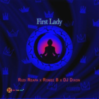 First Lady (feat. Romee B. & DJ Dixon)
