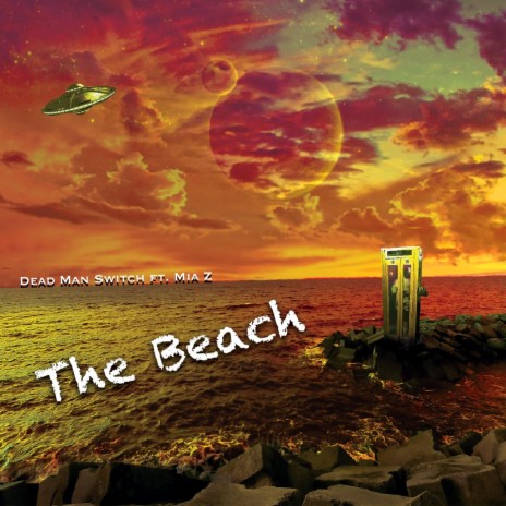The Beach (feat. Mia Z) | Boomplay Music
