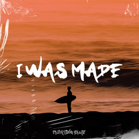 I Was Made ft. Domenique Sky | Boomplay Music