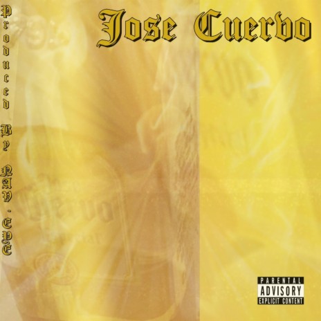 Jose Cuervo (feat. Delinquent Society & M$TRYO) | Boomplay Music