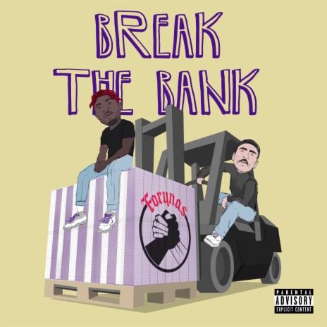 Break the Bank | Boomplay Music