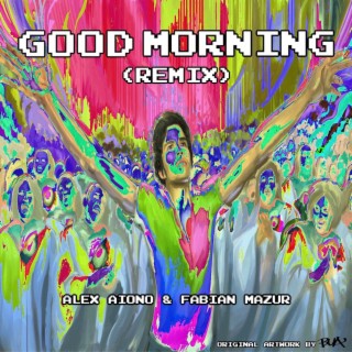 Good Morning (Fabian Mazur Remix)