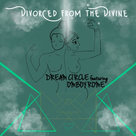 Divorced from the Divine ft. Omboy Rome | Boomplay Music