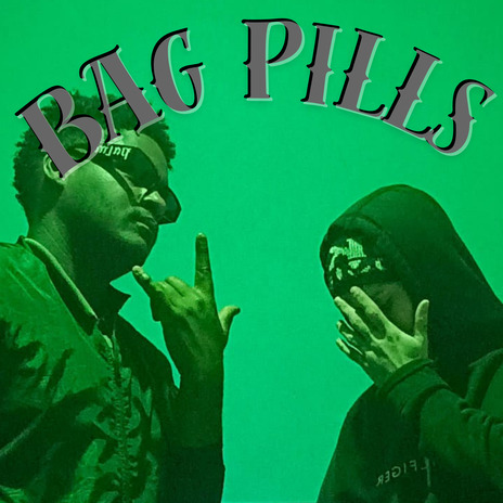 BAG PILLLS | Boomplay Music