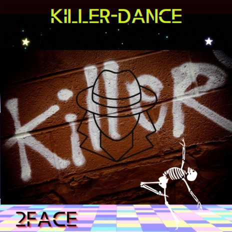 Killer-Dance | Boomplay Music