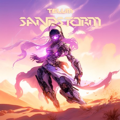 Sandstorm (Telum) ft. Auphinity | Boomplay Music