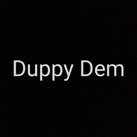 Duppy Dem | Boomplay Music