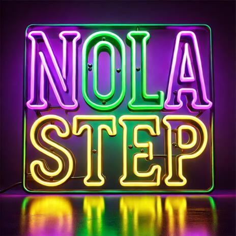 Nola Step | Boomplay Music