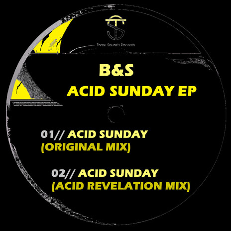 Acid Sunday (Acid Revelation Mix) | Boomplay Music