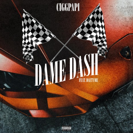 Dame Dash (feat. Daetyme) | Boomplay Music