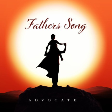Fathers Song | Boomplay Music