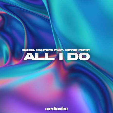 All I Do ft. Victor Perry | Boomplay Music