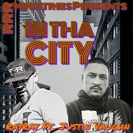 In tha City ft. Justin Vaughn | Boomplay Music