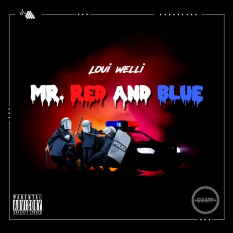Mr. Red and Blue | Boomplay Music