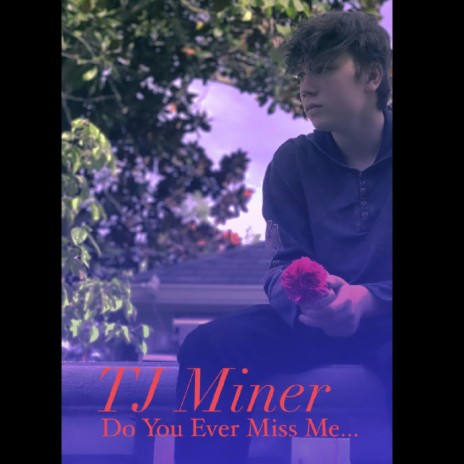 Do You Ever Miss Me | Boomplay Music