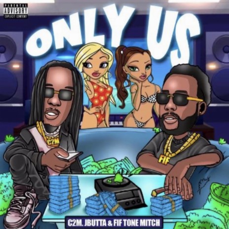 Only Us ft. C2 BUTTA | Boomplay Music