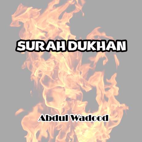 Surah Dukhan | Boomplay Music