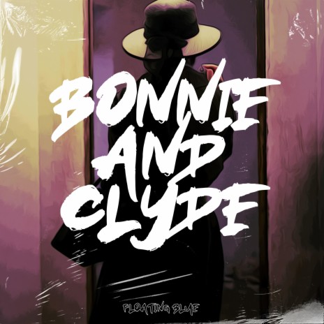 Bonnie and Clyde ft. TikTok Guy & LOFI Gambler
