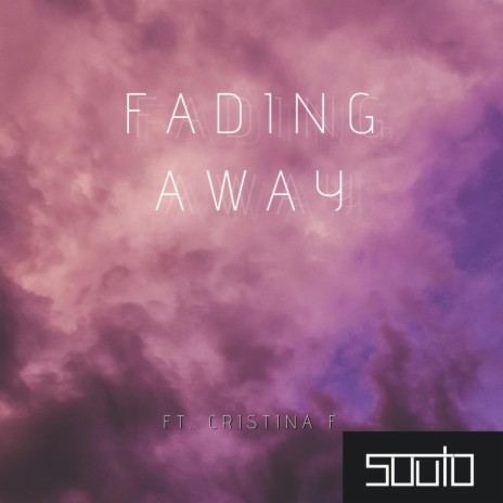 Fading Away (feat. Cristina F) | Boomplay Music