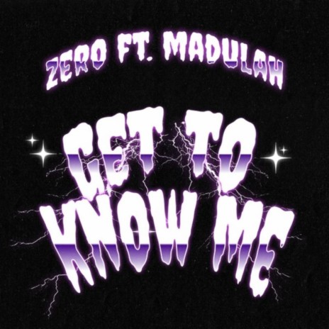 Get To Know Me ft. Madulah | Boomplay Music