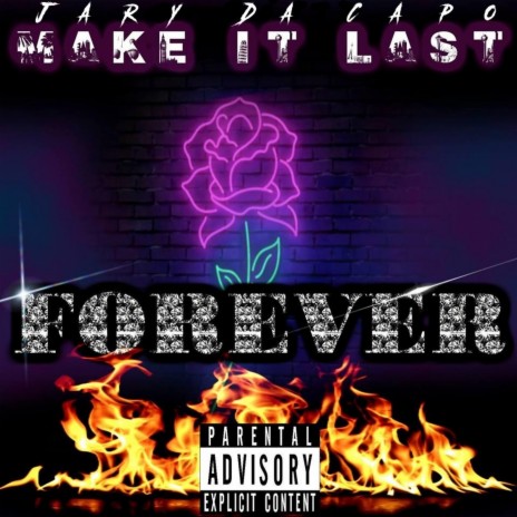 Make It Last Forever | Boomplay Music