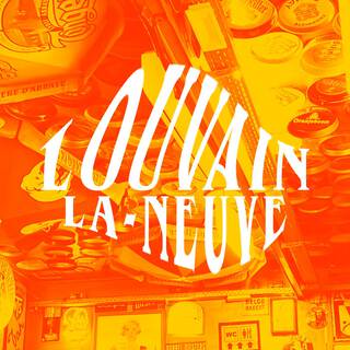 LOUVAIN-LA-NEUVE lyrics | Boomplay Music