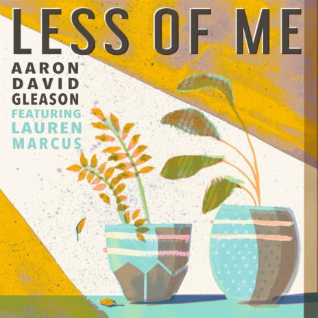 Less of Me (feat. Lauren Marcus) | Boomplay Music