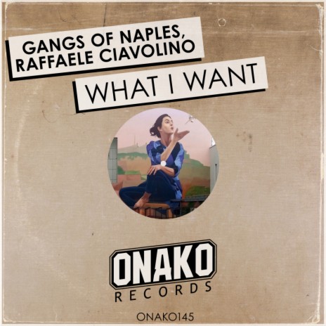 What I Want (Radio Edit) ft. Raffaele Ciavolino | Boomplay Music