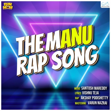 The Manu Rap Song (feat. Akshay podishetty) | Boomplay Music