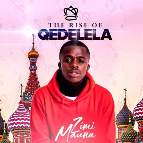 The Rise Of Qedelela (feat. Diskwa) | Boomplay Music