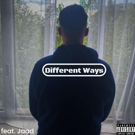 Different Ways (feat. Jaad) | Boomplay Music